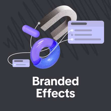 Introducing the Branded Effect Closed Beta